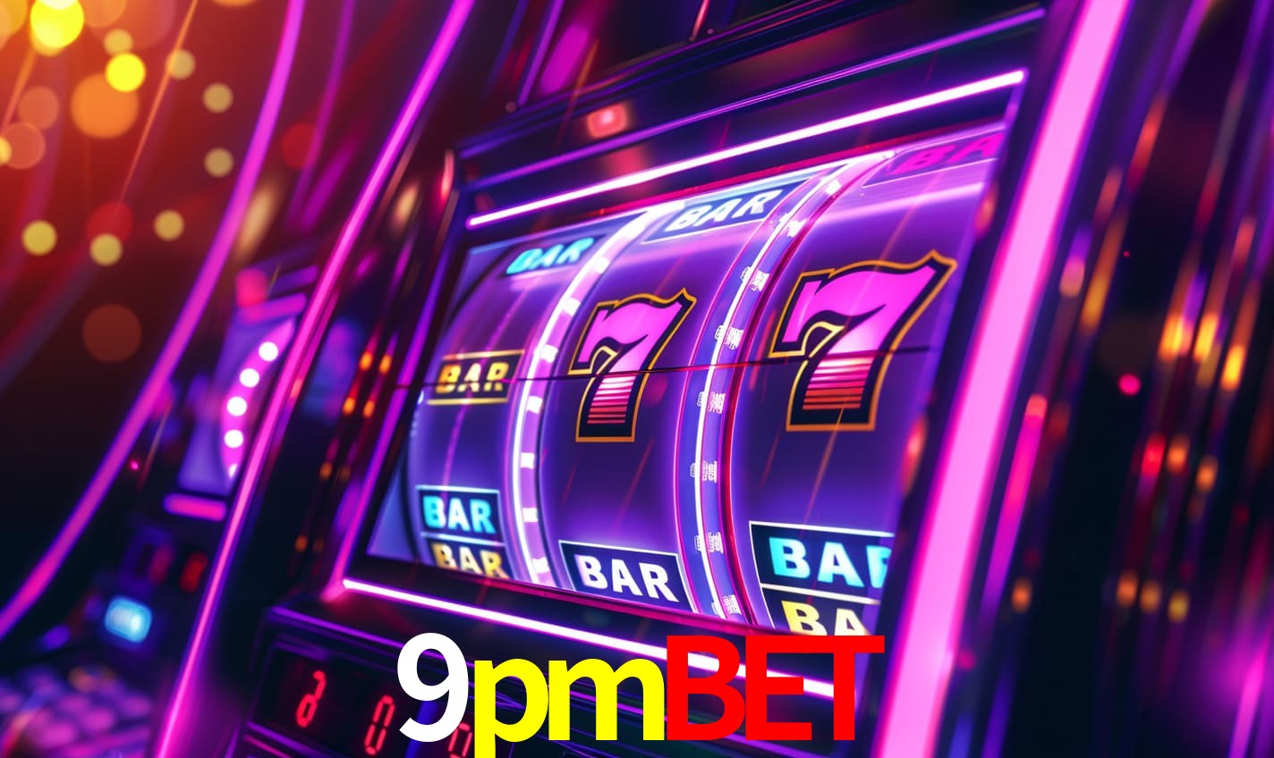 9pmbet: Seu Cassino Premiado com Pagamentos Rápidos